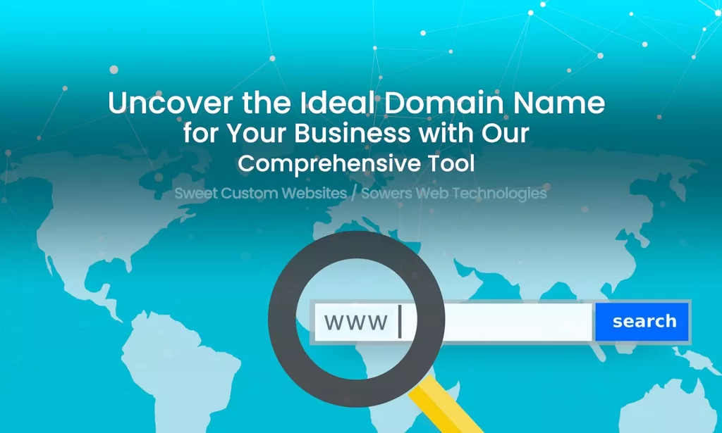 Uncover The Ideal Domain Name For Your Business With Our Comprehensive Tool
